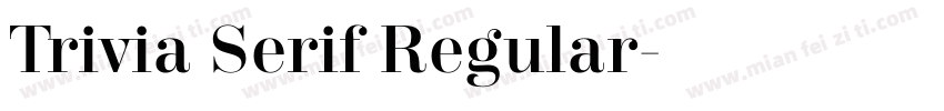 Trivia Serif Regular字体转换
